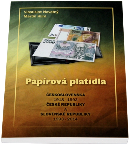 Papírová platidla ČSR, ČR a SR 1918 - 2014