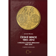 České mince 1993 - 2012 a medaile České mincovny 1993 - 2010